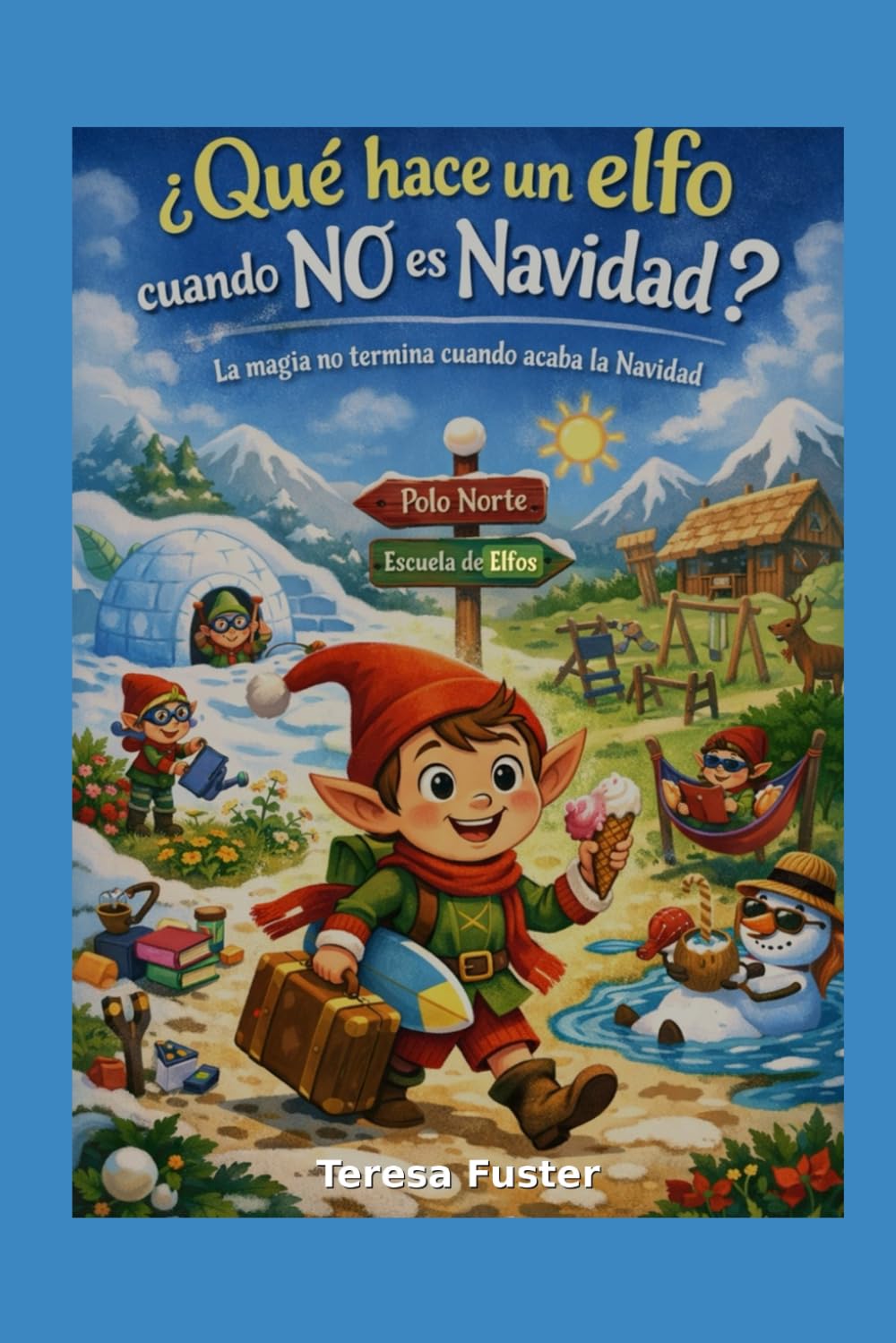 Que hacen los elfos cuando no es Navidad