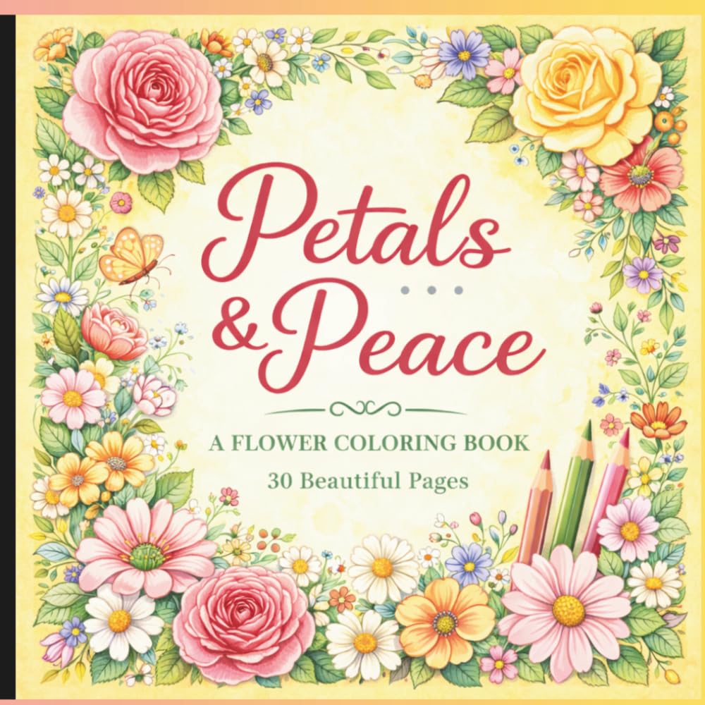 Petals & Peace Coloring Book