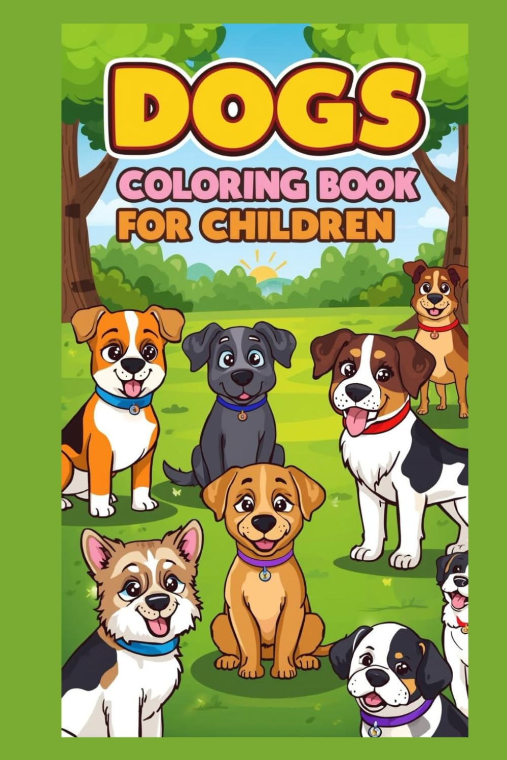 FIRST coloring book for kids with dogs: 20 Pages coloring with dogs