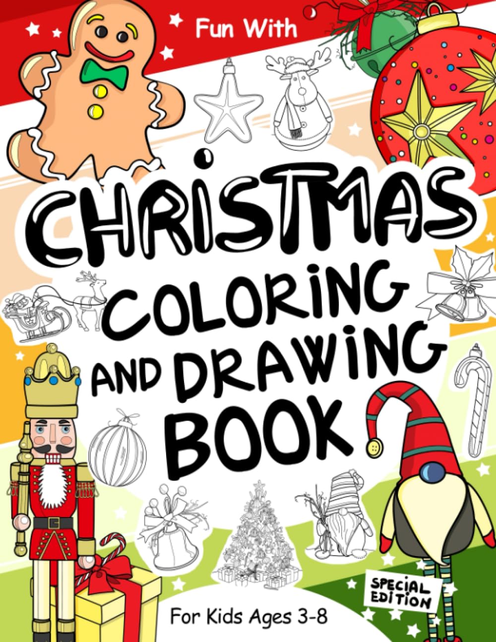 Christmas Coloring and Drawing Book For Kids Ages 3-8: Fun coloring and drawing lots of Christmas illustrations including Christmas trees, sleighs, ... . Great Collectible Activity book for kids.