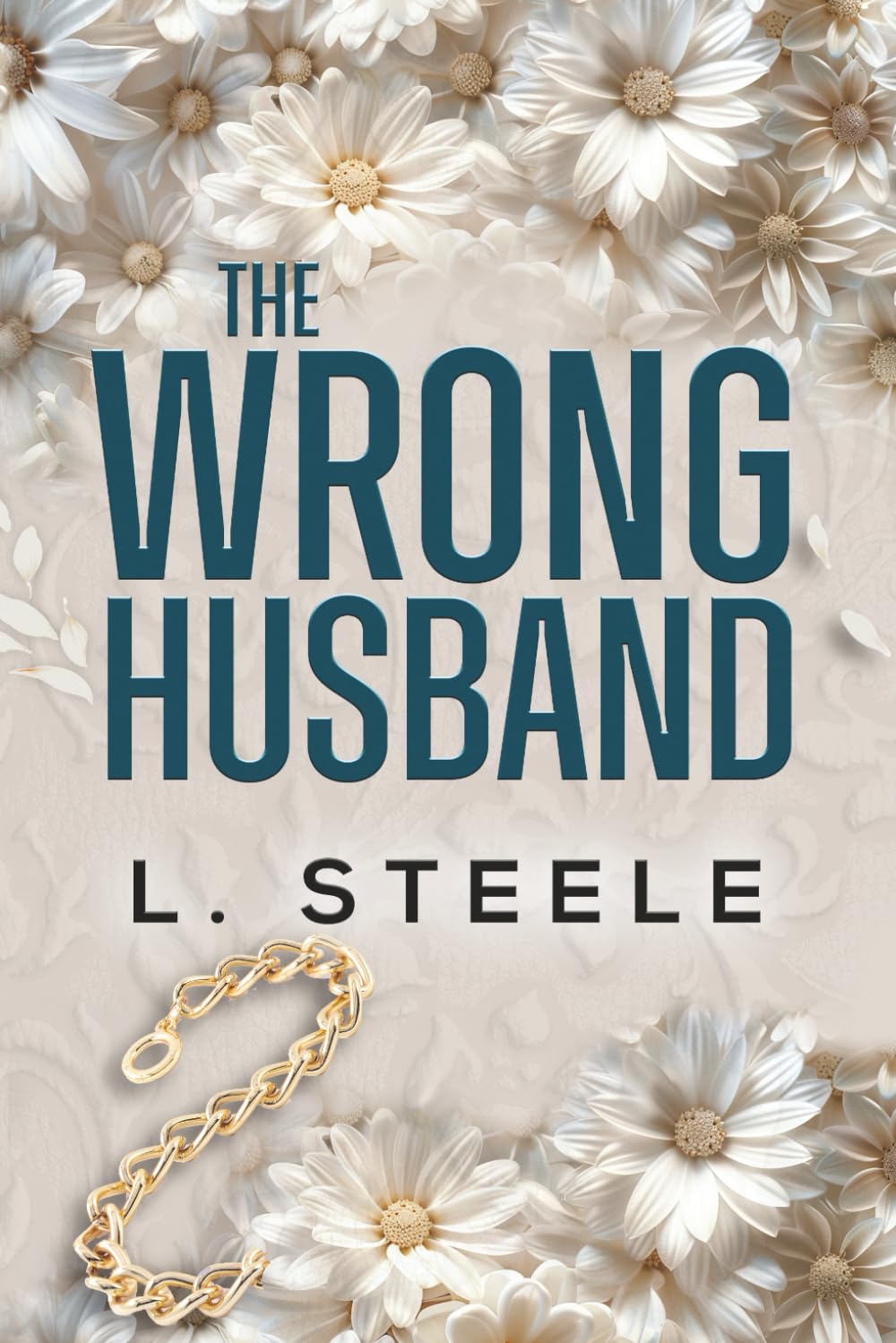 The Wrong Husband: Brother's Best Friend Marriage of Convenience Romance: 6 (The Davenports)