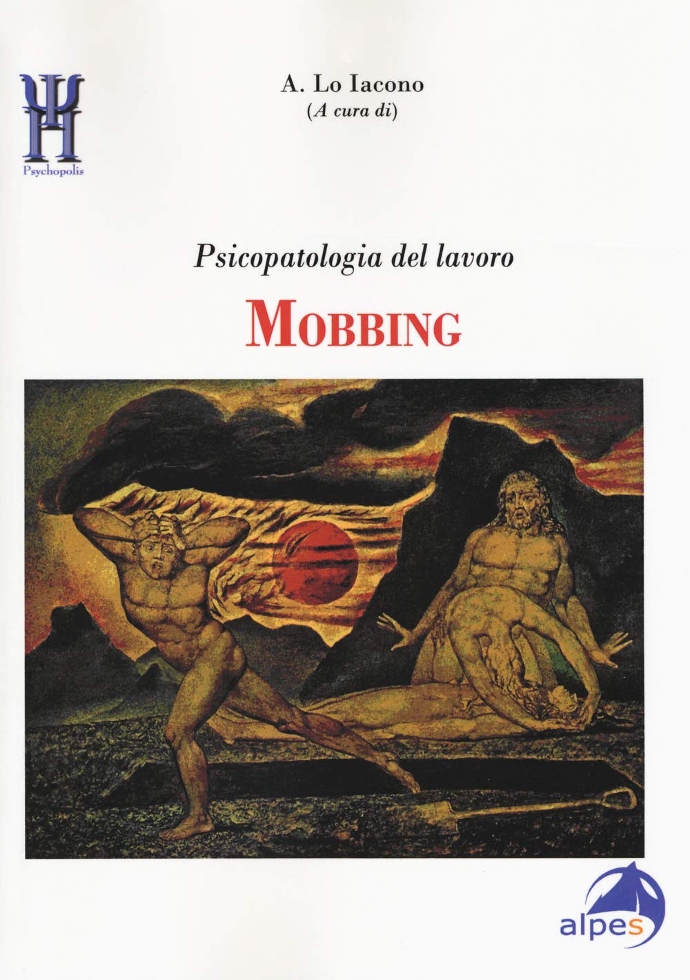Mobbing. Psicopatologia Del Lavoro - 4