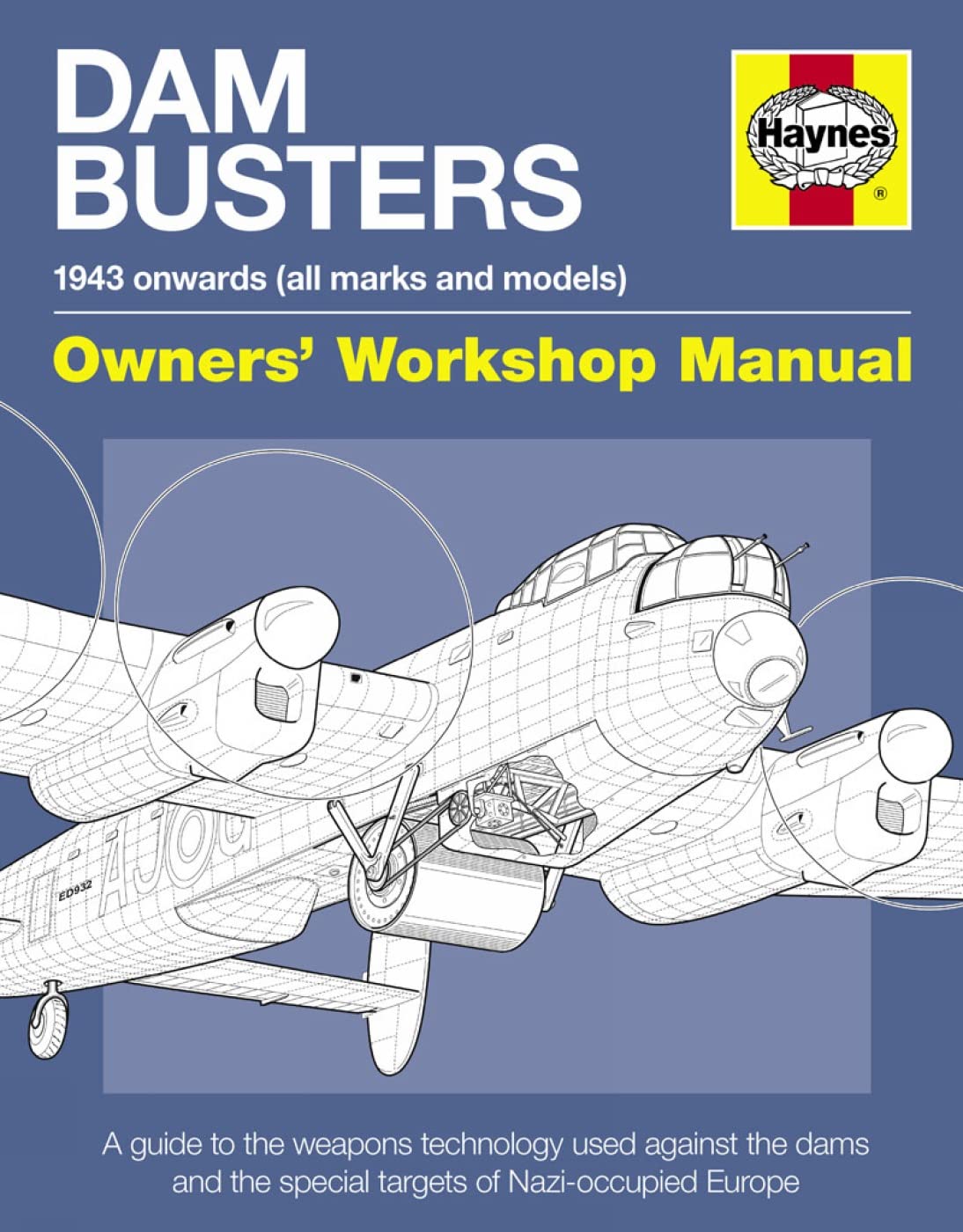 Buy Dam Busters Manual: A Guide to the Weapons Technology Used Against the Dams and Special Targets of Nazi-Occupied Europe — BookShops.in