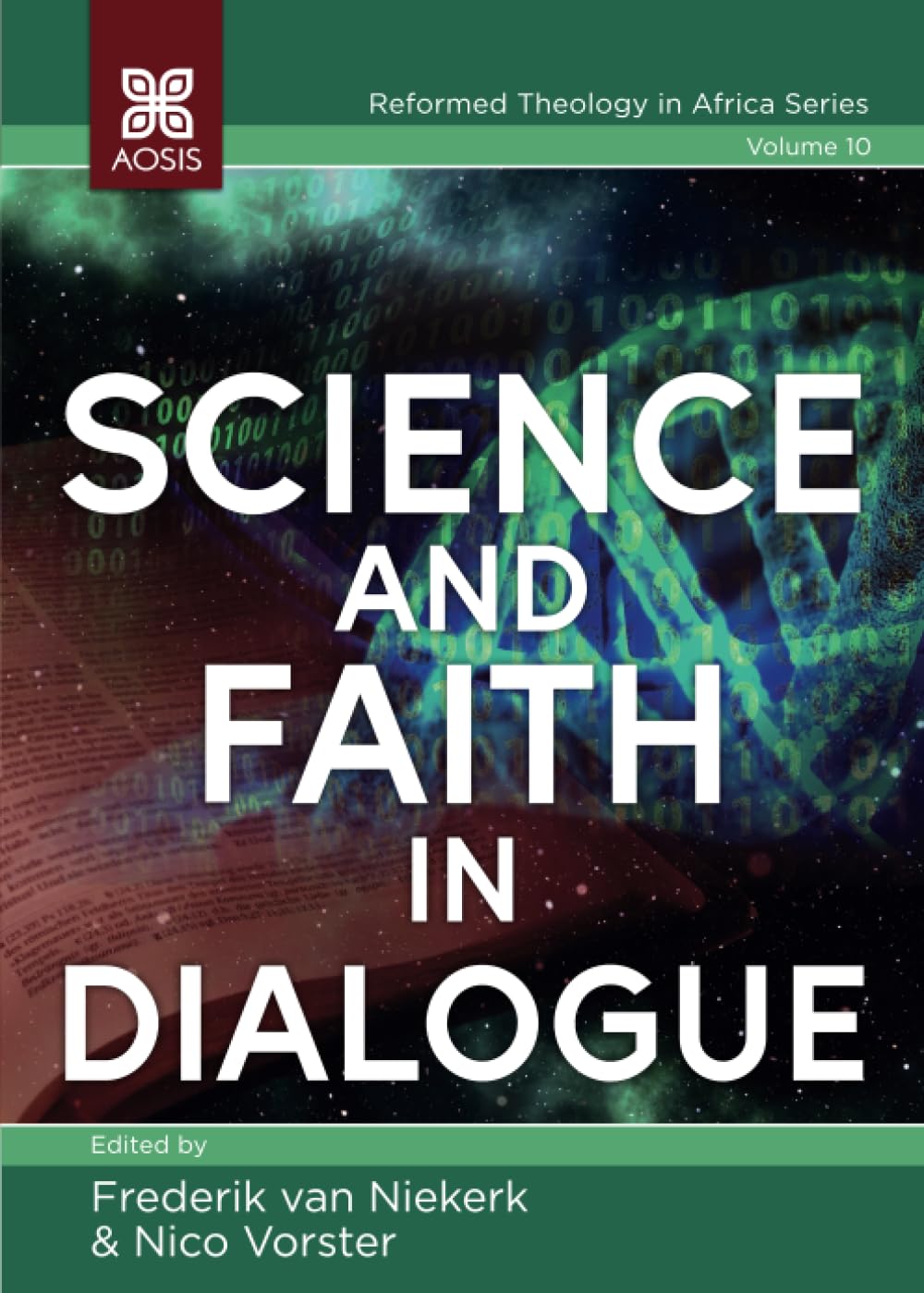 Science and Faith in Dialogue (Reformed Theology in Africa Series)