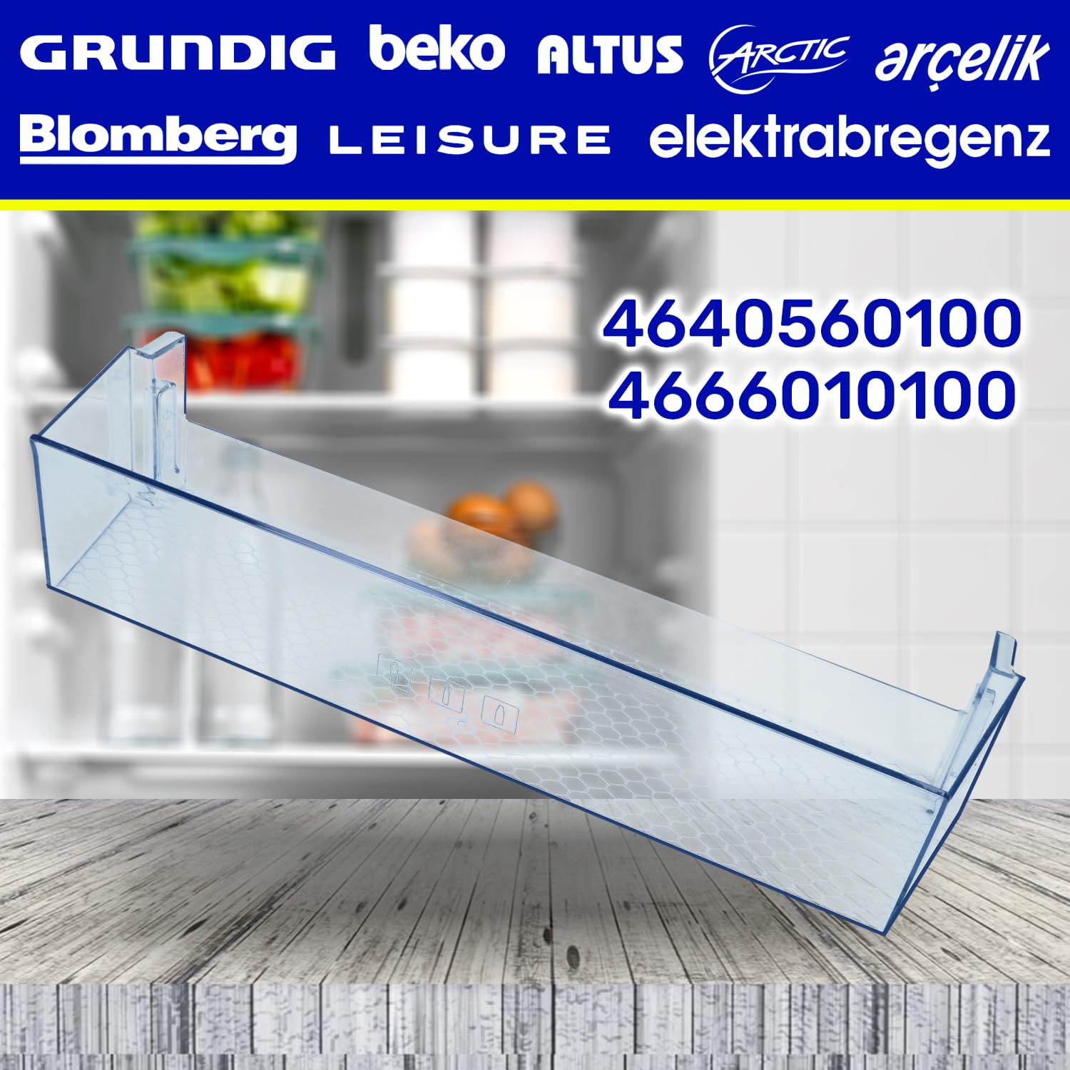 Kühlschrank Flaschenhalter 430x115x90 mm mit dem Originalcode 4640560100 4666010100 für Beko - Garantie 10 Jahre - MONTERAL
