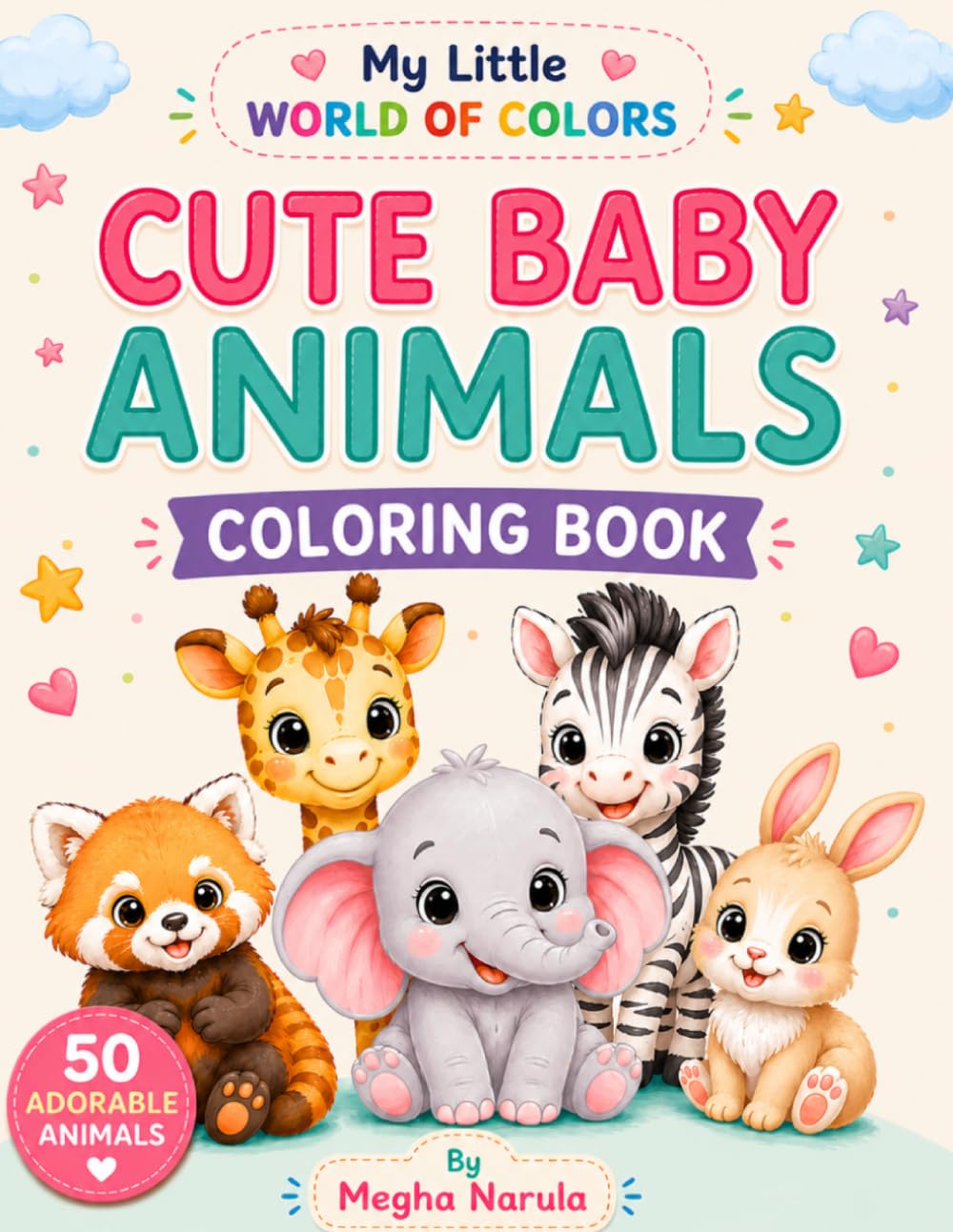 Cute Baby Animals Coloring Book: 50 Playful Animal Designs for Creative Fun