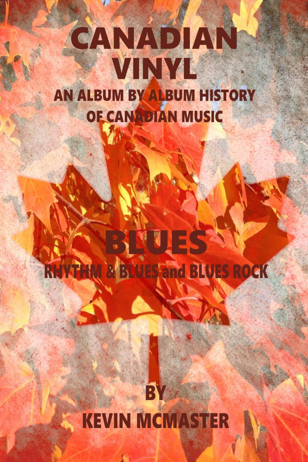 Canadian Vinyl: Blues (Canada Rocks)
