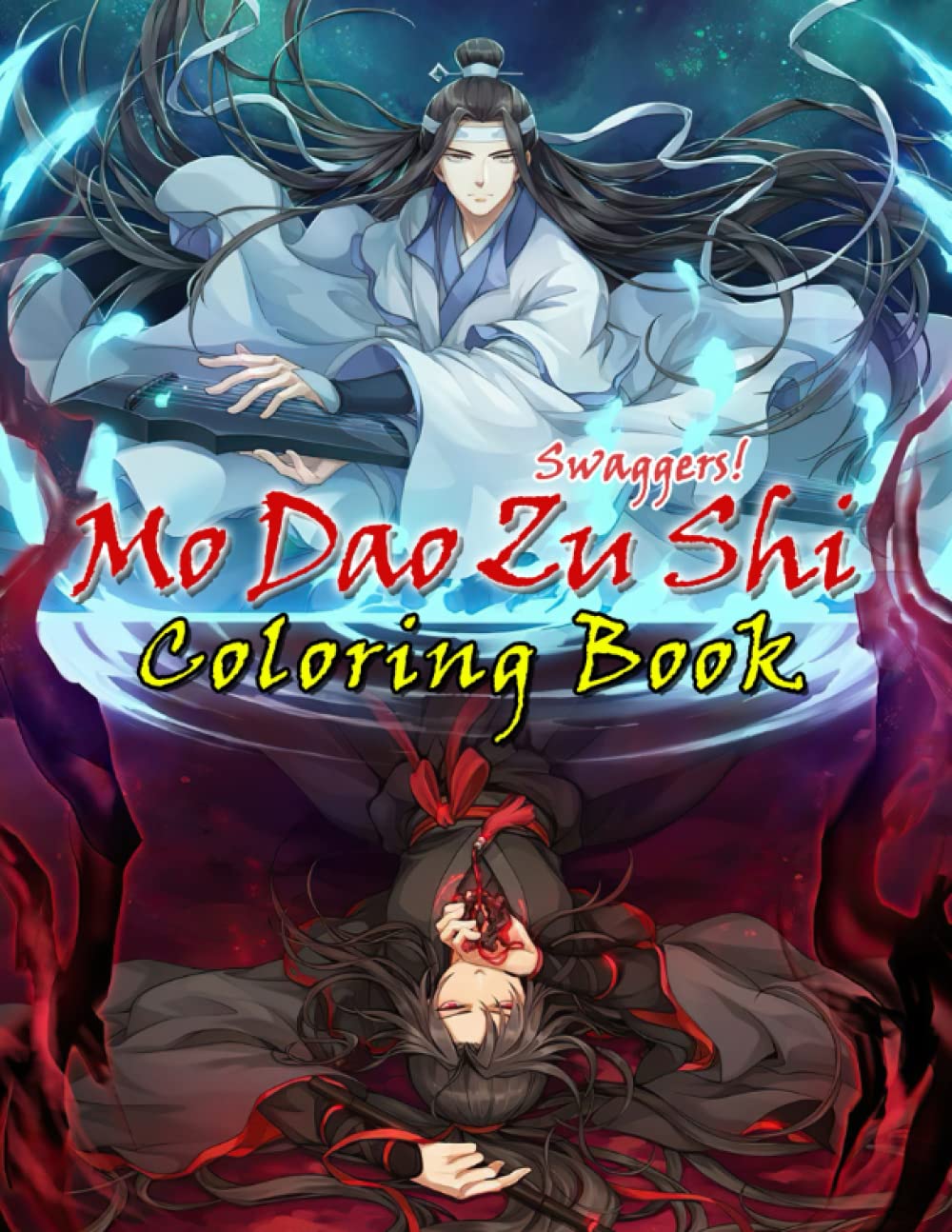 Mo Dao Zu Shi Coloring Book: Unique Gift With Unique & Vivid Boylove Illustrations For Your Favorite Christmas, Summer Time Activity, For Teens And Adults