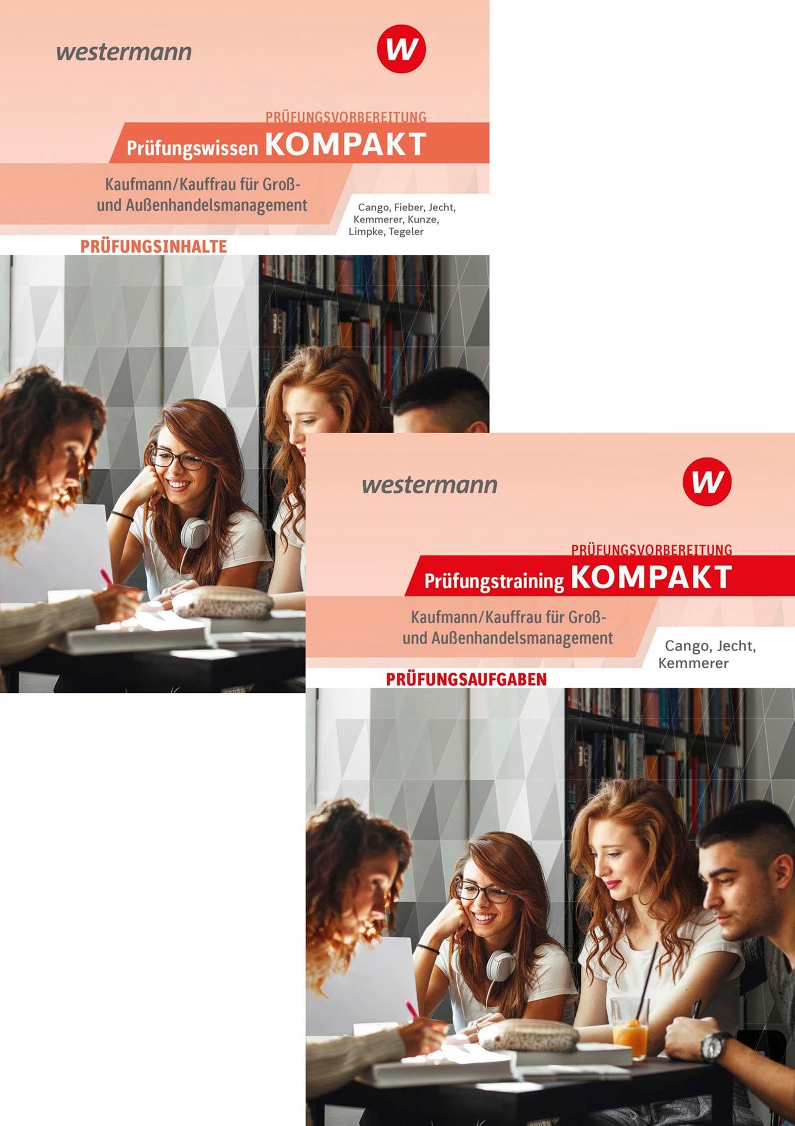 Prüfungsvorbereitung Prüfungswissen und Prüfungstraining KOMPAKT - Kaufmann/Kauffrau für Groß- und Außenhandelsmanagement: Paket