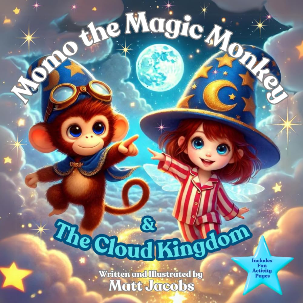 Momo the Magic Monkey & The Cloud Kingdom: A Bedtime Adventure Story for Kids Ages 4-8 with Fun Activities