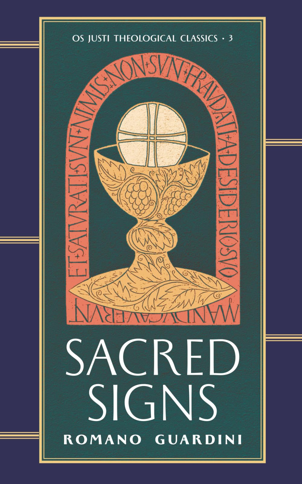 Sacred Signs: 3 (Os Justi Theological Classics)
