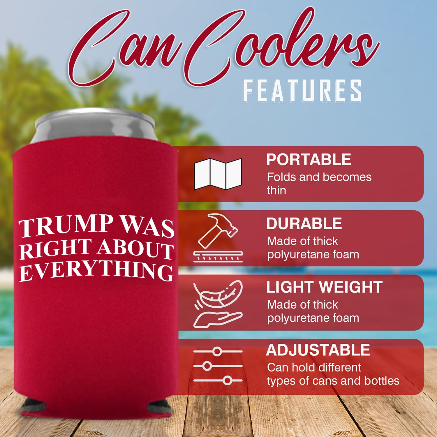 Veracco Was Right About Everything Can Coolie Holder Political Party Favors Decorations pack (12)