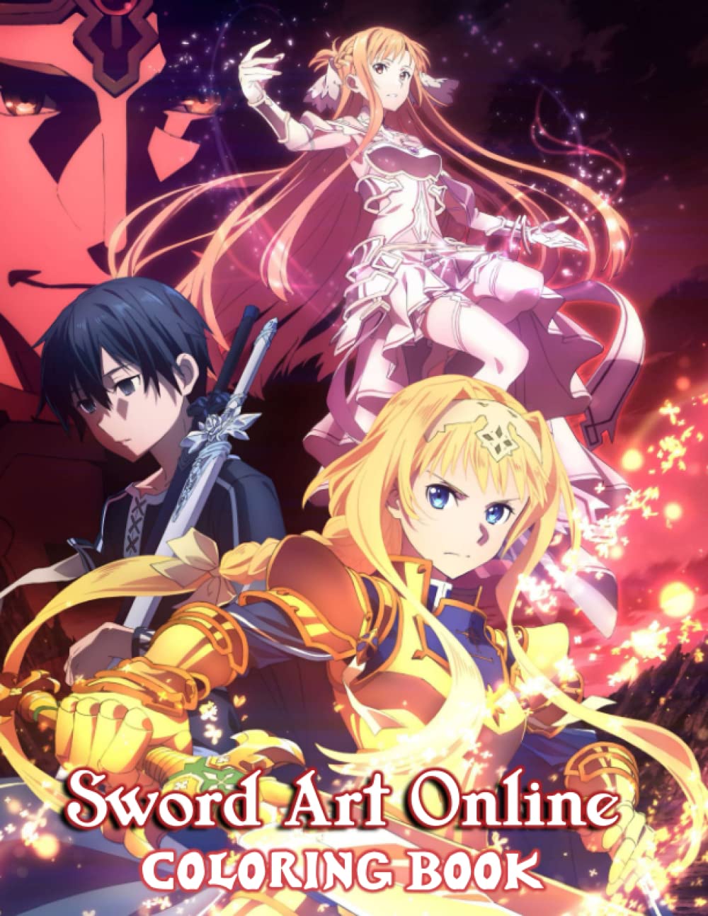 Sword Art Online Coloring Book: A Collection Of Amazing Pictures Can Help You Relax, Boost Your Mood And Have More Fun For Kids, Boys, Girls