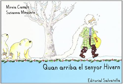 Quan arriba el senyor Hivern: 2 (Quatre estacions)