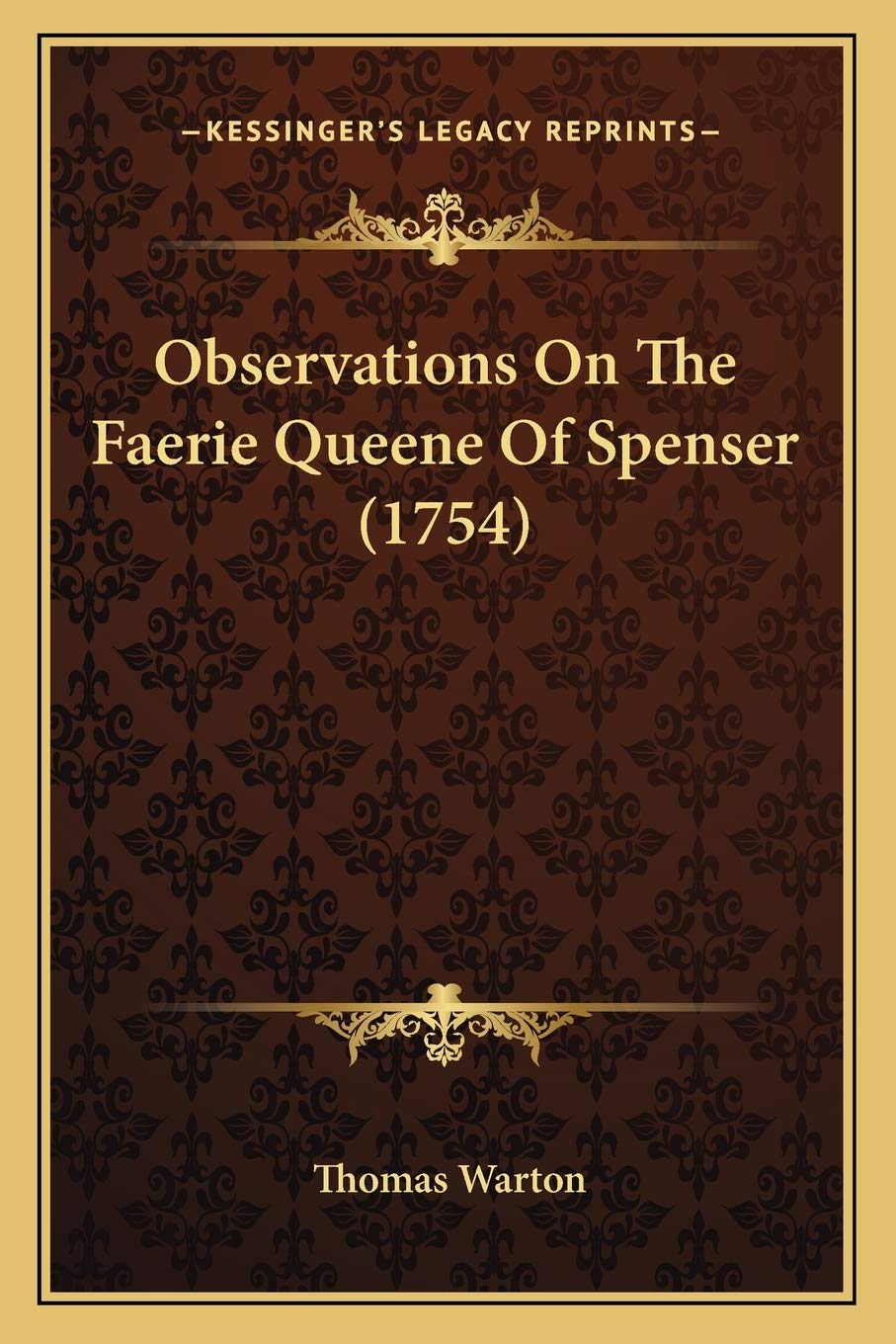 Observations On The Faerie Queene Of Spenser (1754)
