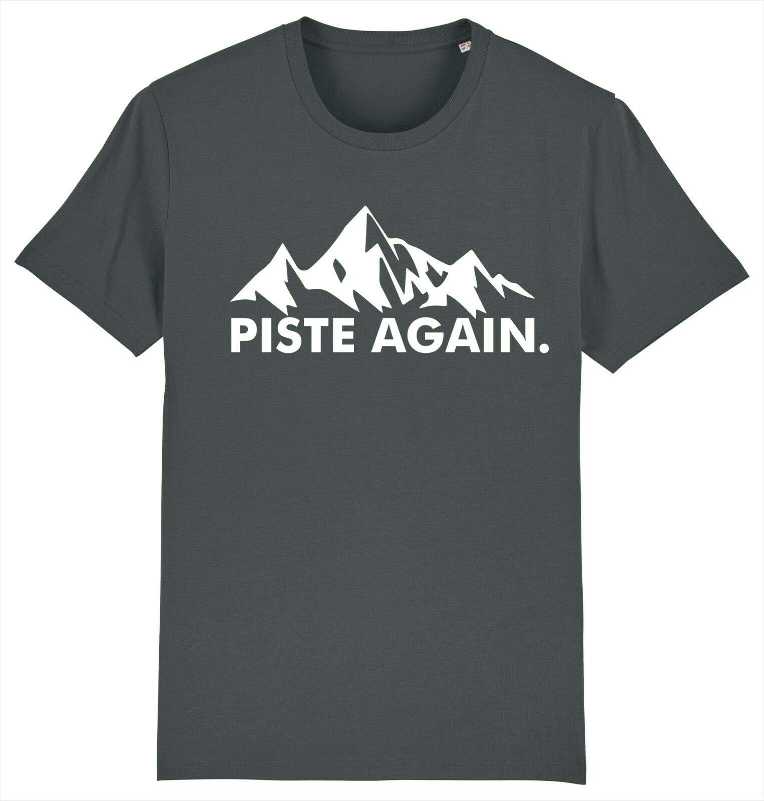 Corporate Togs Piste Again - Apres Ski Skier Skiing Snowboarding Ski Holiday T-Shirt, X-Large, Grey