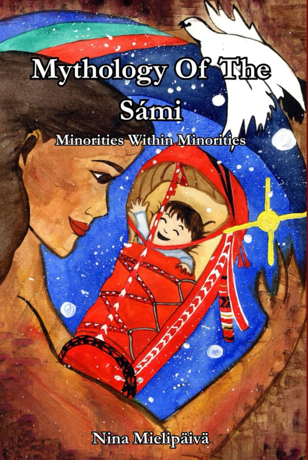 Mythology Of The Sámi (Minorities Within Minorities)