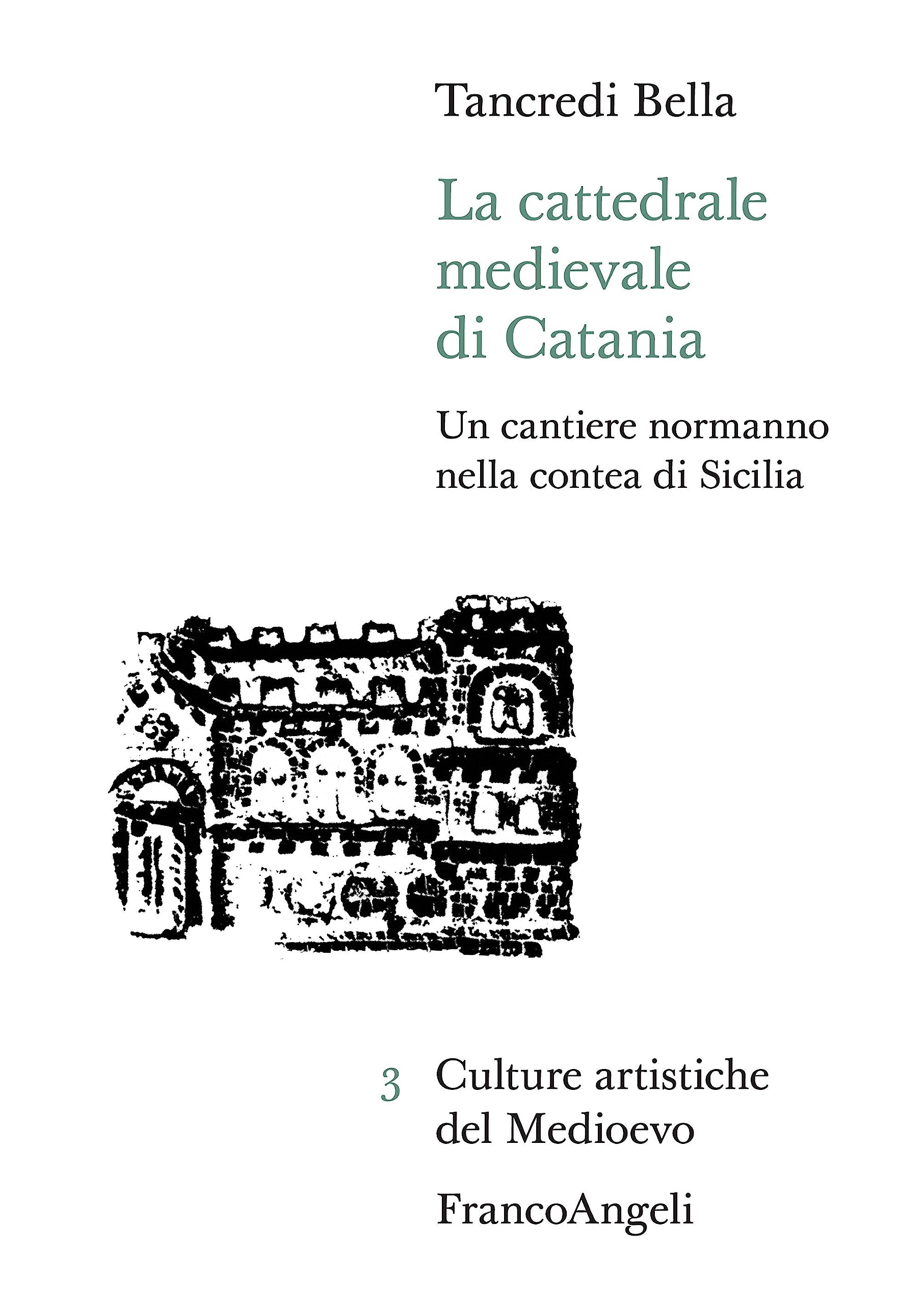 Cathédrale médiévale de Catane normande Sicile histoire architecture