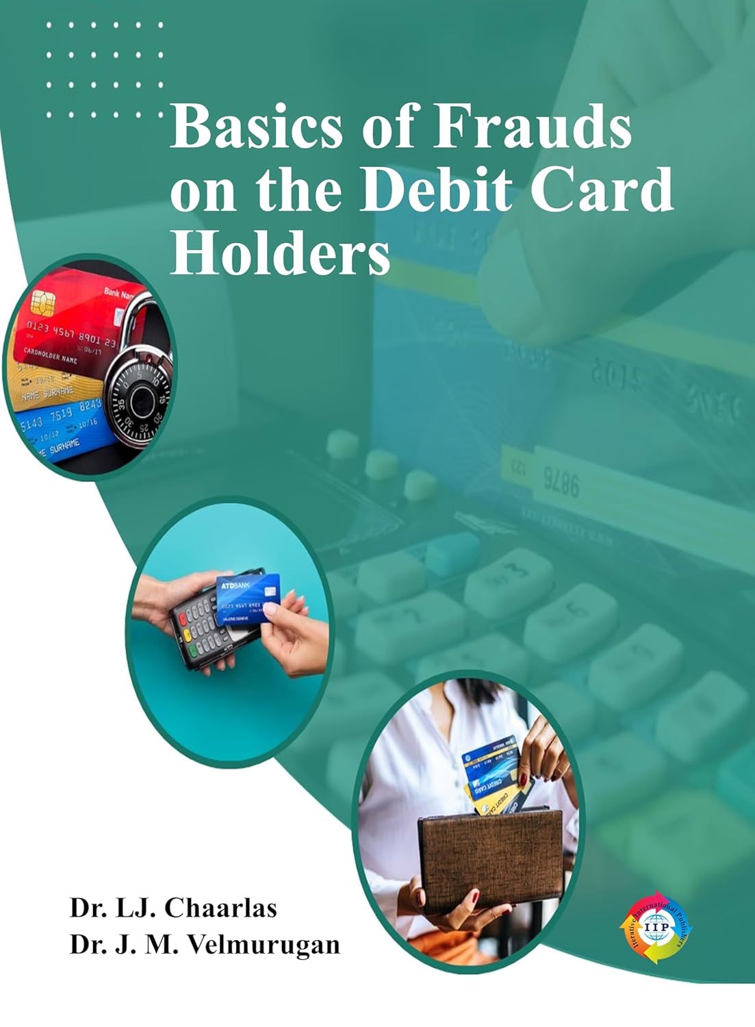 Buy Basics of Frauds on the Debit Card Holders Book Online at Low