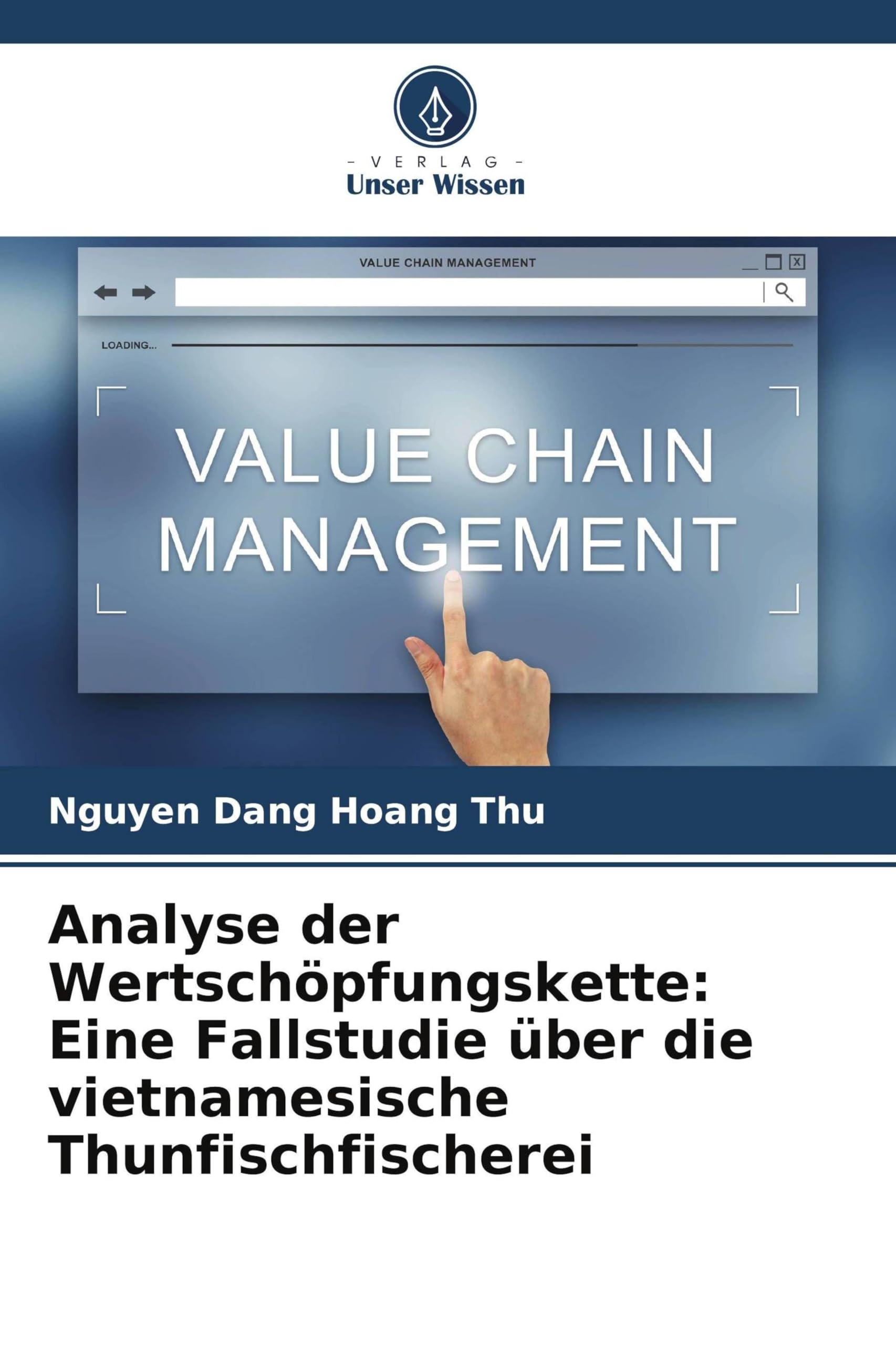 Analyse der Wertschöpfungskette: Eine Fallstudie über die vietnamesische Thunfischfischerei
