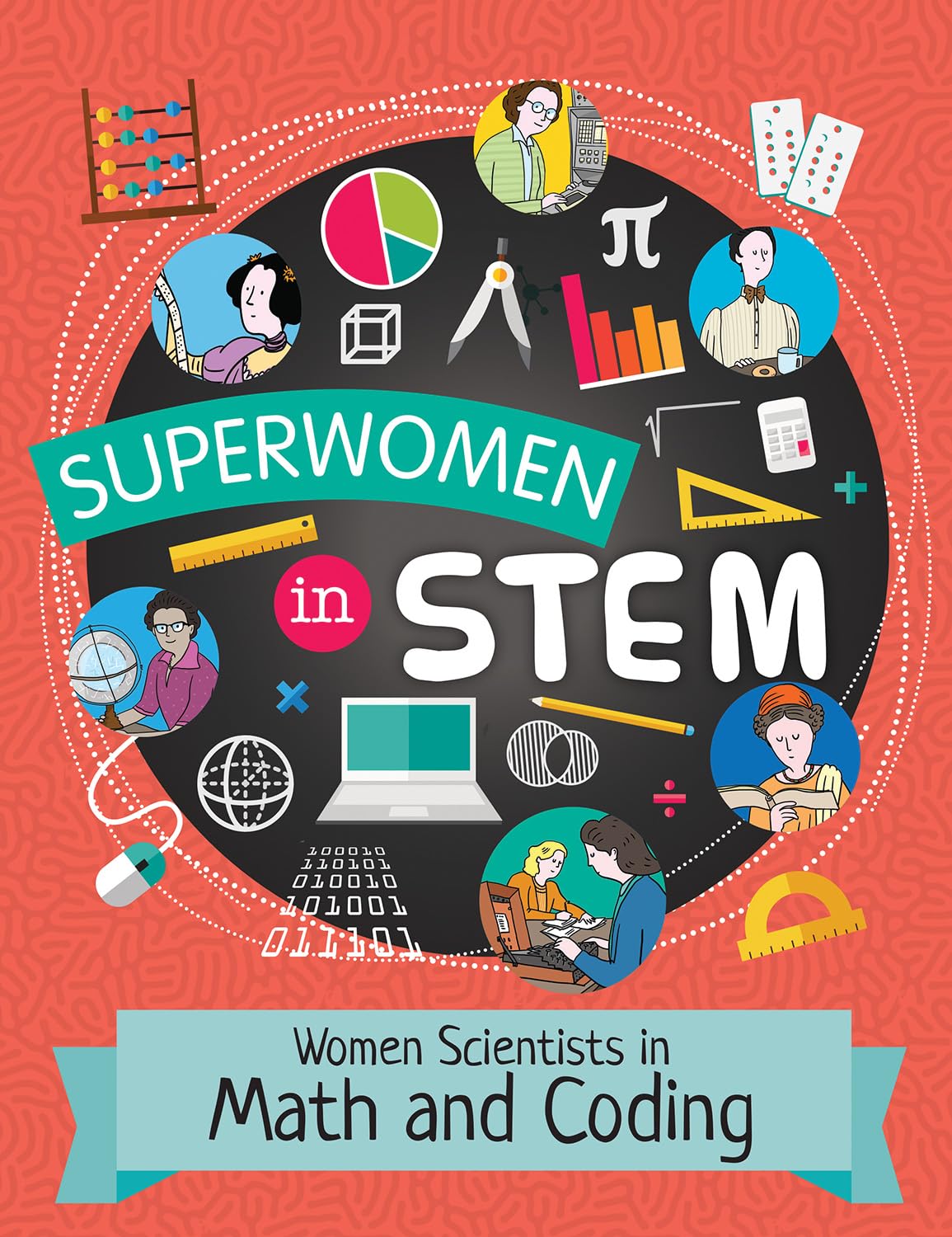 Women Scientists in Math and Coding (Superwomen in Stem)