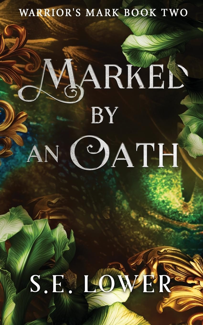 Marked by an Oath: Dragons: 2 (Warrior's Mark: Dragons)