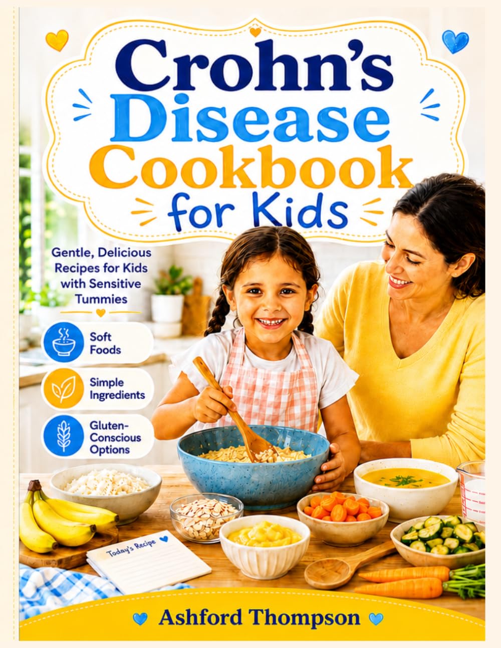 Crohn’s Disease Cookbook for Kids