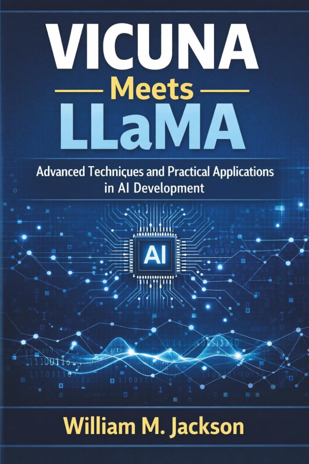 VICUNA Meets LLaMA: Advanced Techniques and Practical Applications in AI Development