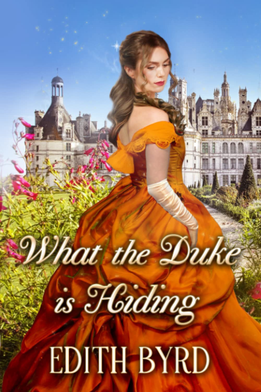 What the Duke is Hiding: A Clean & Sweet Regency Historical Romance Novel (The Duke's Desire)