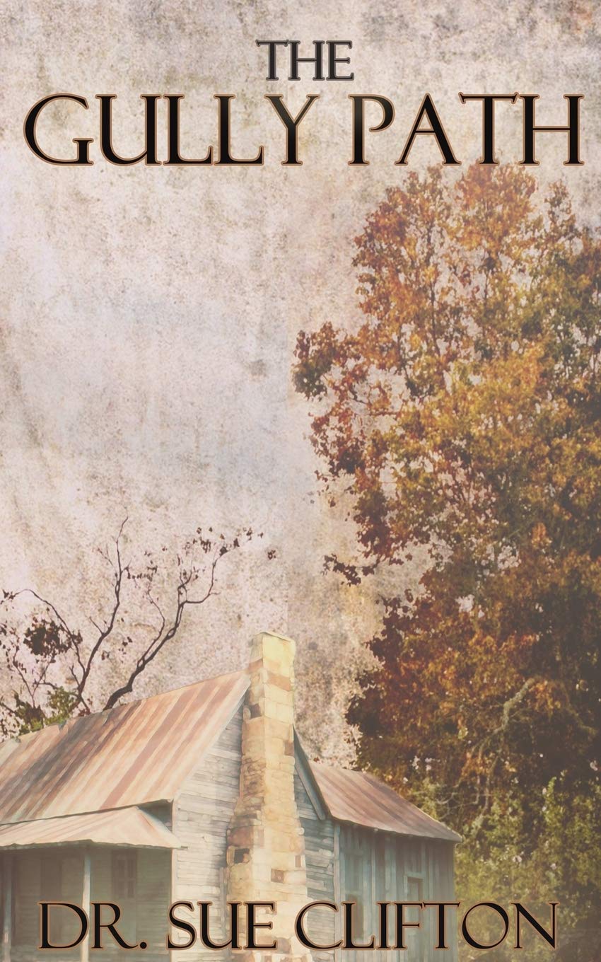 The Gully Path: 1 (Daughters of Parrish Oaks)