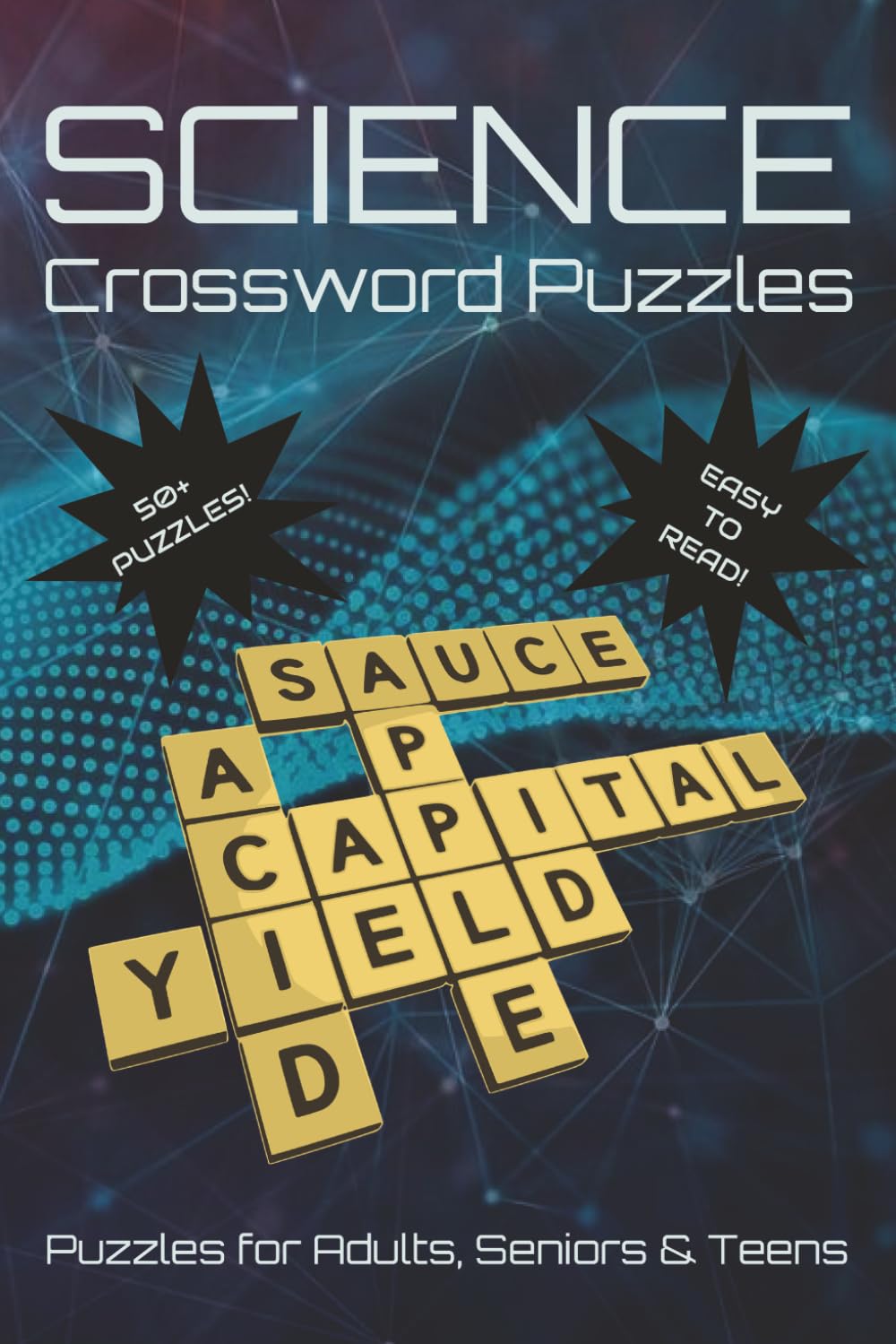 Science Crossword Puzzles: Crossword Puzzles With Easy To Read Print About Science, Physics, Biology, Chemistry, and More | 6x9 Inches, 110 Pages | ... For Vacation, Holidays, and Relaxation