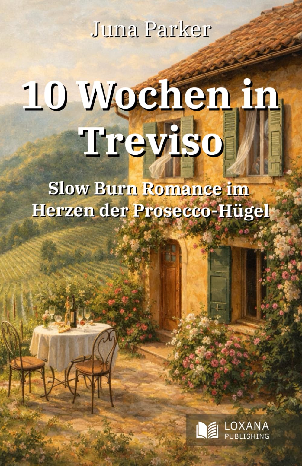 10 Wochen in Treviso • Slow Burn Romance im Herzen der Prosecco-Hügel