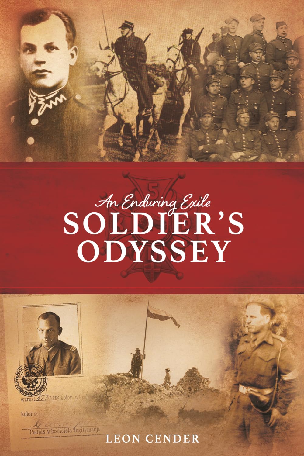 Soldier's Odyssey: An Enduring Exile
