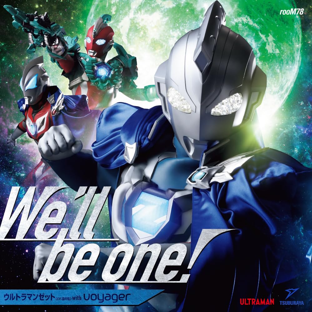 Amazon | We'll be one！ - ウルトラマンゼット(CV：畠中祐) with