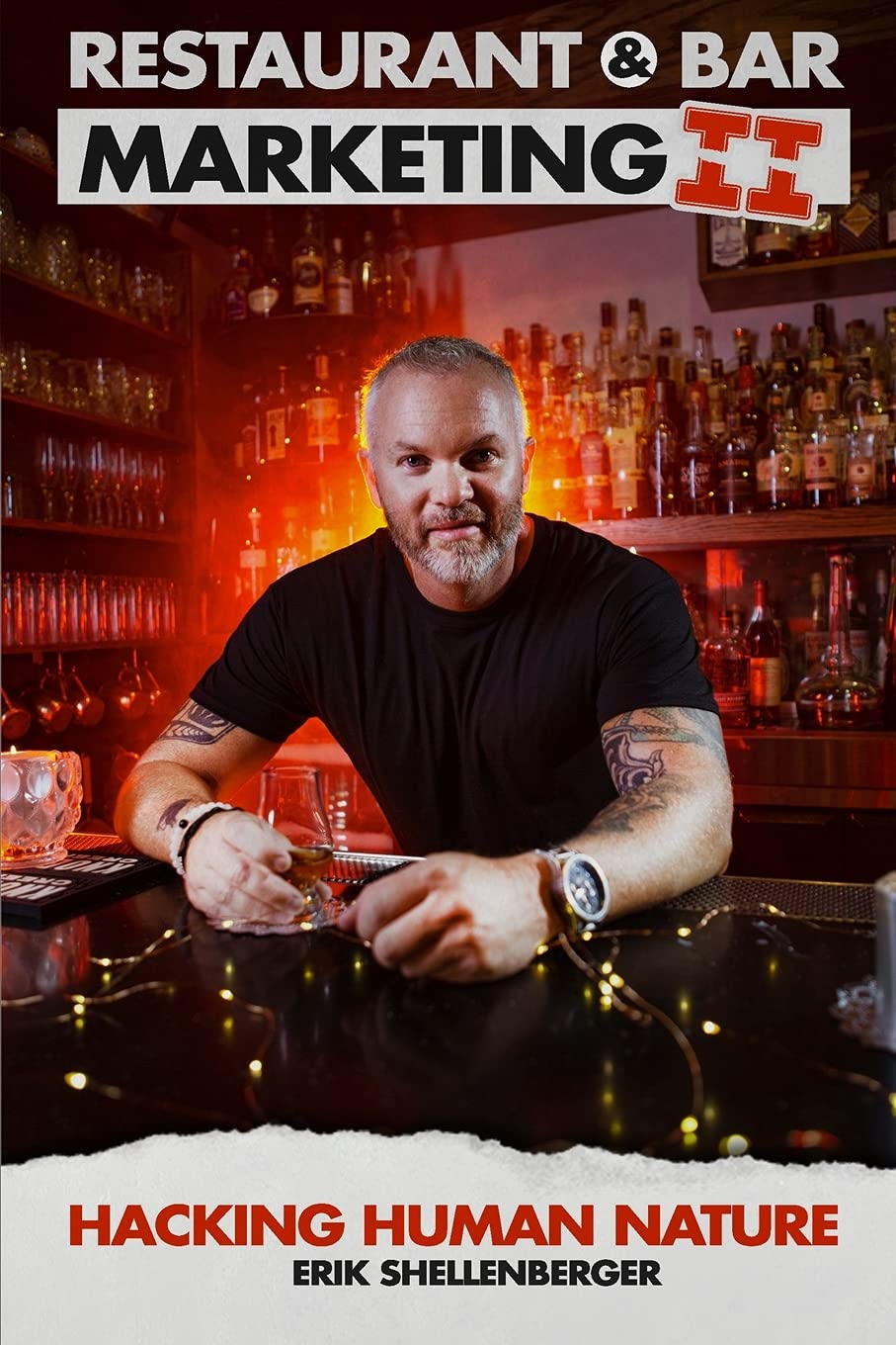 Restaurant & Bar Marketing II : Hacking Human Nature