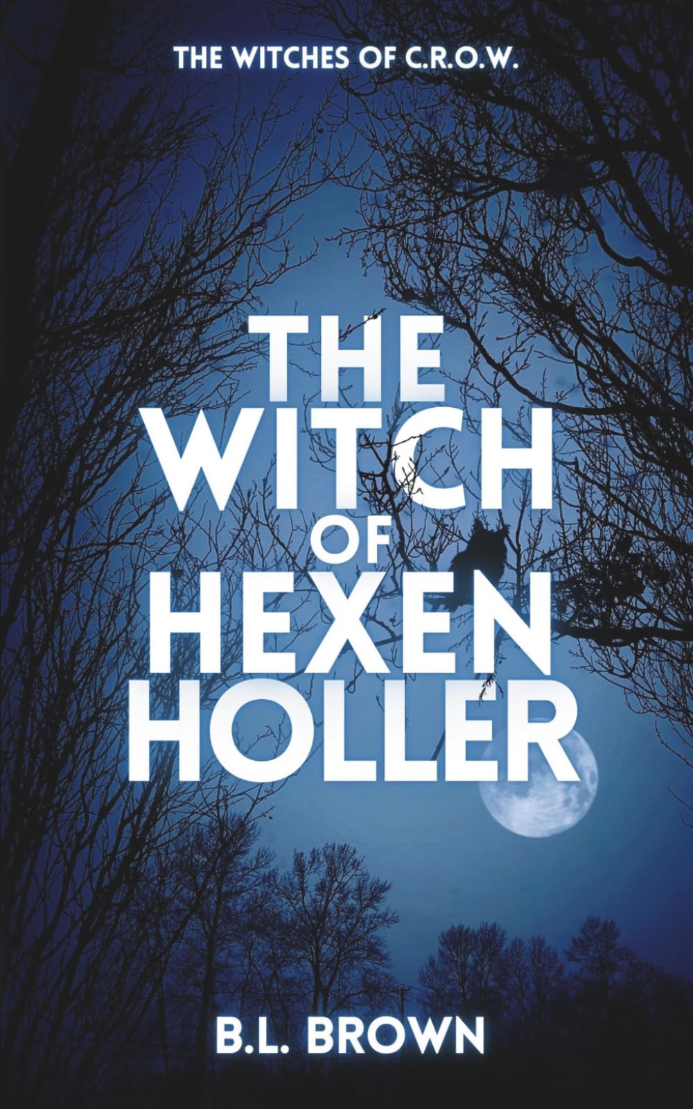The Witch of Hexen Holler: A Sapphic paranormal romance (Witches of C.R.O.W.)