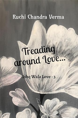 Treading around Love...: Ishq Wala Love - 3