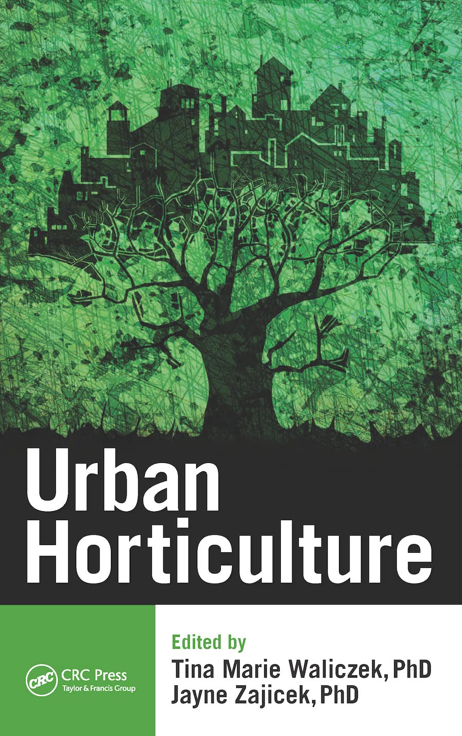 Urban Horticulture      1st Edition, Kindle Edition