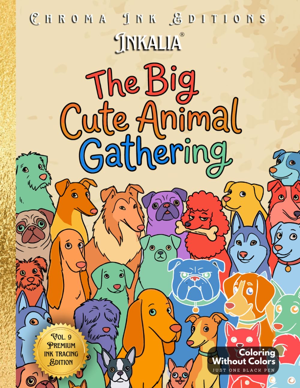 Inkalia The Big Cute Animal Gathering: One Color Animals for Relaxation | Easy, Cozy & Stress Relief Coloring for Adults, Teens & All Ages: Bold Ink ... Parades (Inkalia Bold and Easy Ink Tracing)