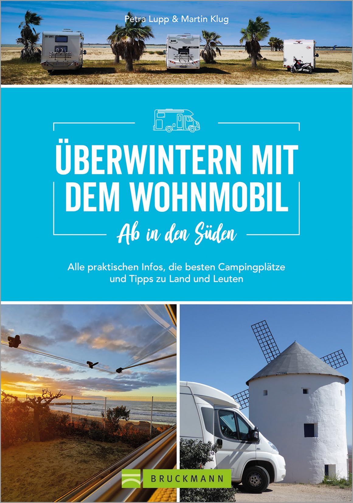 Wohnmobilführer Reiseführer Ab in den Süden – Überwintern mit dem Wohnmobil