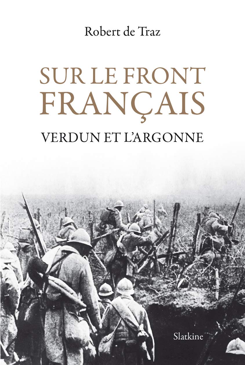 Sur le Front français.: Verdun et l'Argonne