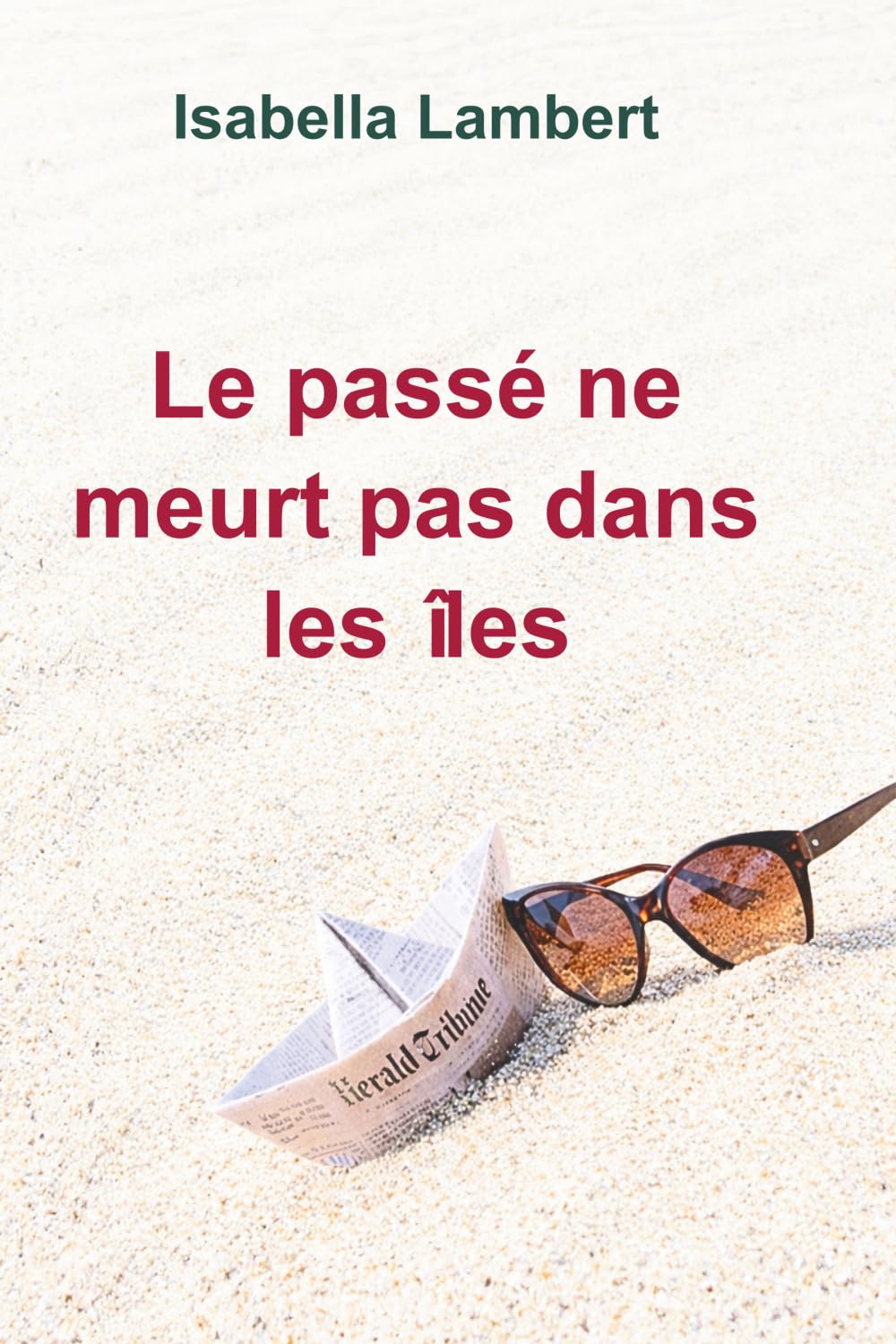 Le passé ne meurt pas dans les îles: Les promesses d'Ibiza