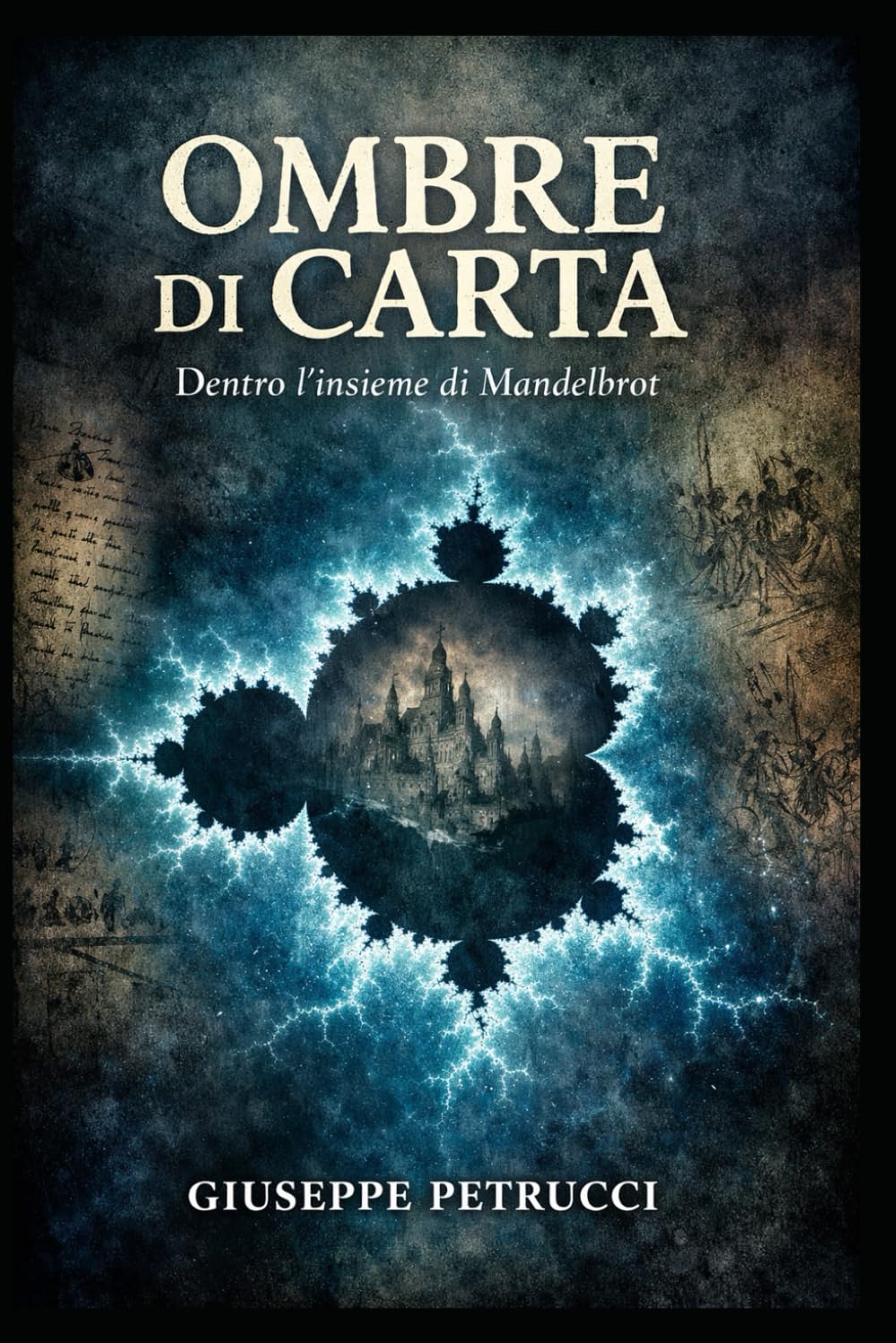 OMBRE DI CARTA: DENTRO L'INSIEME DI MANDELBROT