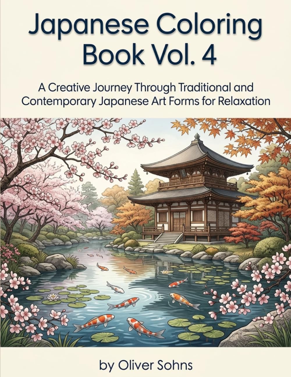 Japanese Coloring Book Vol. 4: Adult Coloring Book Featuring Japanese Themed Drawings, 40 Professional Illustrations for Stress Relief, Relaxation and mindfulness