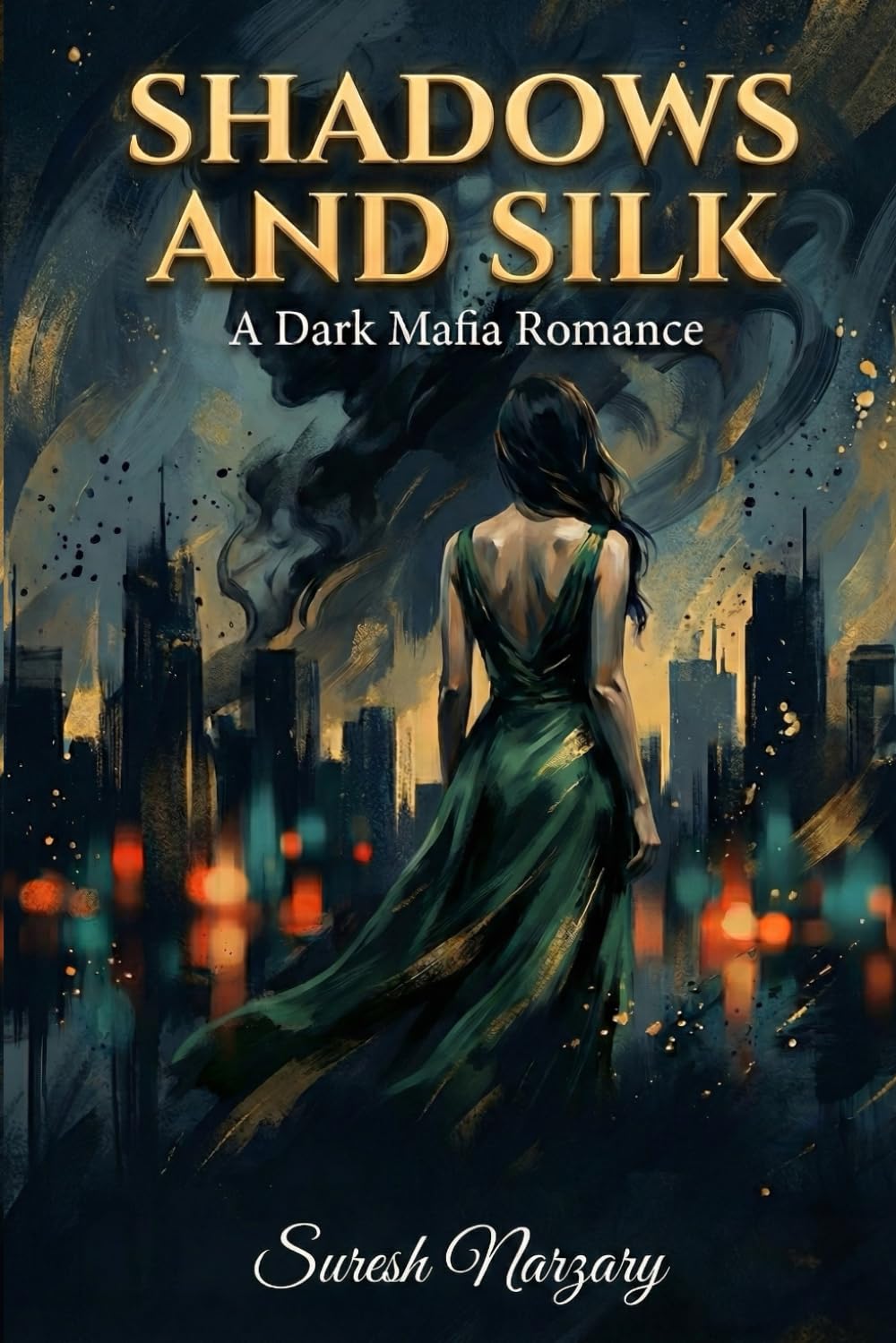 Shadows and Silk: A Dark Mafia Romance