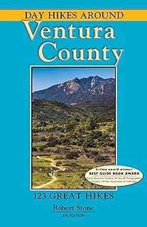 Day Hikes Around Ventura County: 123 Great Hikes