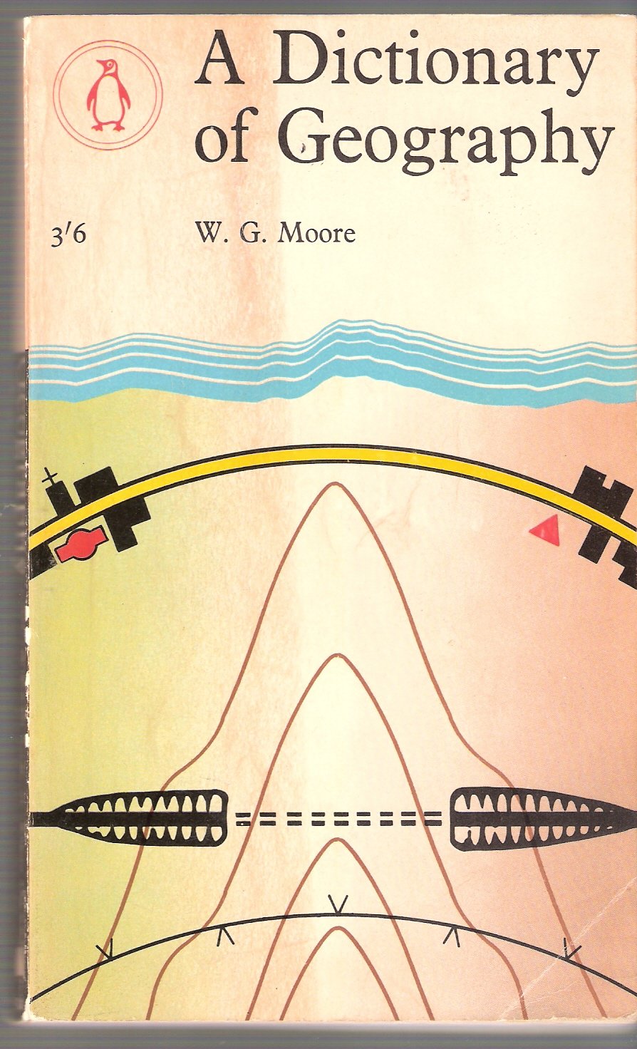 A Dictionary of Geography Definitions and Explanations of Terms used