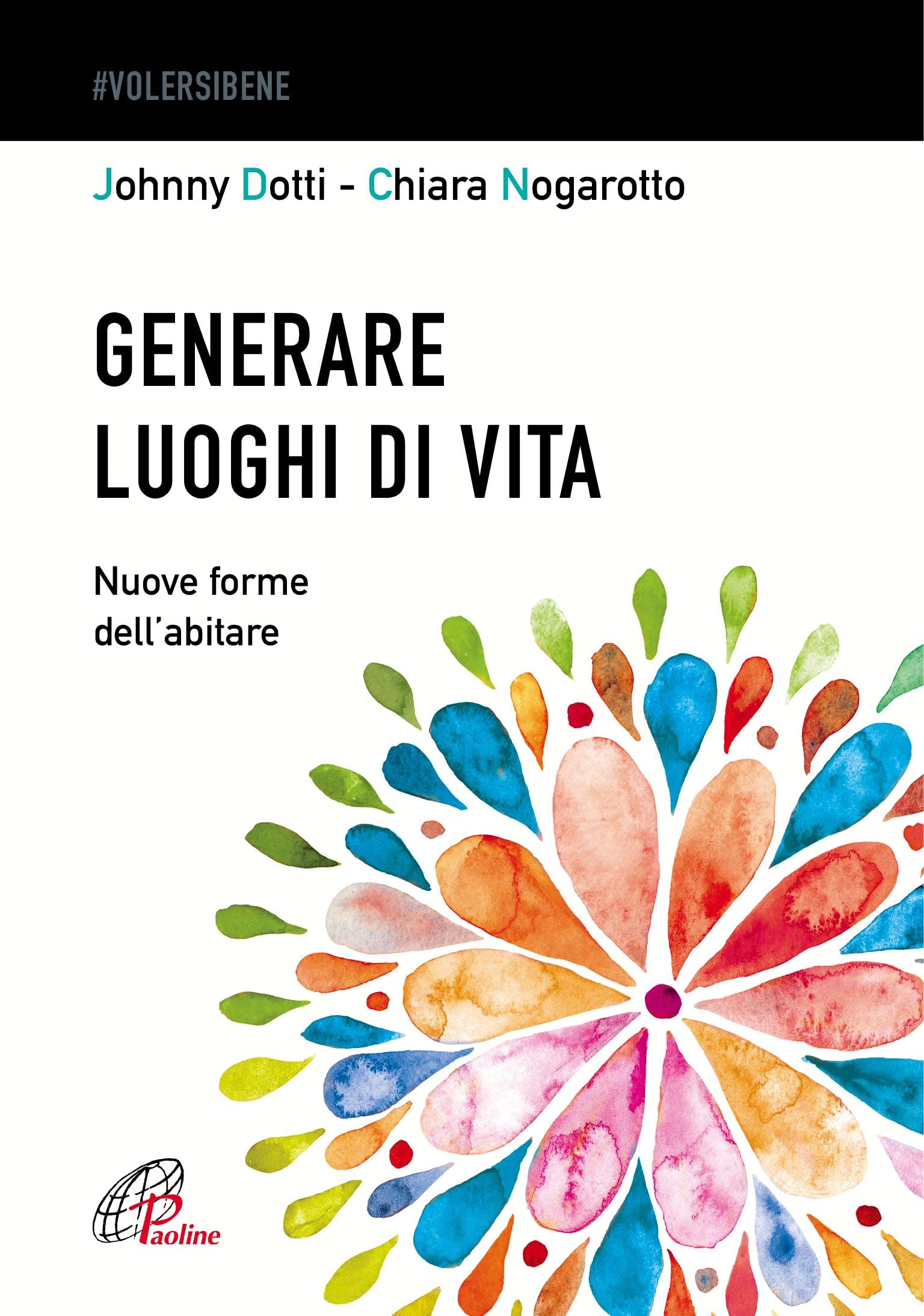 Generare Luoghi Di Vita. Nuove Forme Dell'abitare - 4