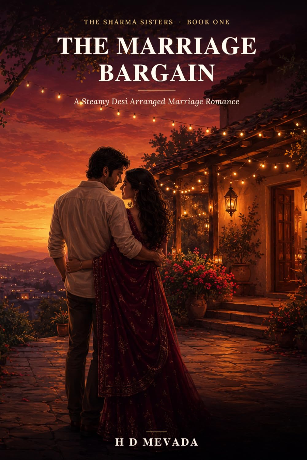 The Marriage Bargain: A Steamy Desi Arranged Marriage Romance (The Sharma Sisters)