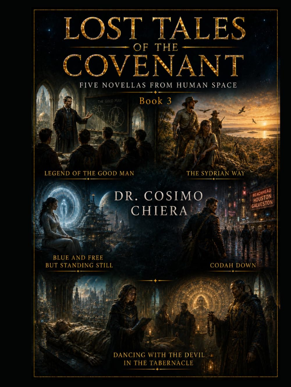 Lost Tales of the Covenant: Five Novellas from Human Space Book 3